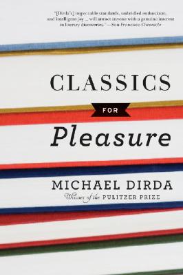 Classics For Pleasure By Michael Dirda Cover Image