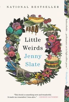 Little Weirds By Jenny Slate Cover Image