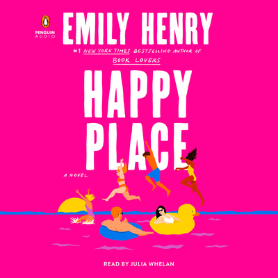 Happy Place By Emily Henry, Julia Whelan (Read by) Cover Image