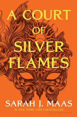 A Court of Silver Flames (A Court of Thorns and Roses #5) By Sarah J. Maas Cover Image