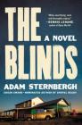 The Blinds: A Novel By Adam Sternbergh Cover Image