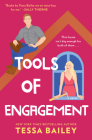 Tools of Engagement: A Novel (Hot and Hammered #3) By Tessa Bailey Cover Image