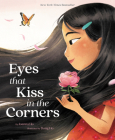 Eyes That Kiss in the Corners By Joanna Ho, Dung Ho (Illustrator) Cover Image