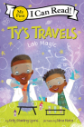 Ty's Travels: Lab Magic (My First I Can Read) By Kelly Starling Lyons, Niña Mata (Illustrator) Cover Image