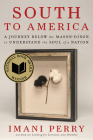 South to America: A National Book Award Winner By Imani Perry Cover Image