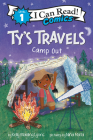 Ty's Travels: Camp-Out (I Can Read Comics Level 1) By Kelly Starling Lyons, Niña Mata (Illustrator) Cover Image