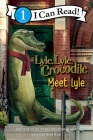 Lyle, Lyle, Crocodile: Meet Lyle (I Can Read Level 1) By Bernard Waber Cover Image