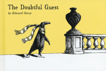The Doubtful Guest By Edward Gorey Cover Image