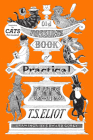 Old Possum's Book Of Practical Cats, Illustrated Edition By T. S. Eliot, Edward Gorey Cover Image