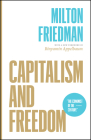 Capitalism and Freedom By Milton Friedman, Binyamin Appelbaum (Foreword by) Cover Image