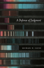 A Defense of Judgment By Michael W. Clune Cover Image