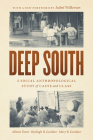 Deep South: A Social Anthropological Study of Caste and Class By Allison Davis, Burleigh B. Gardner, Mary R. Gardner, Isabel Wilkerson (Foreword by) Cover Image