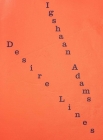 Igshaan Adams: Desire Lines By Hendrik Folkerts (Editor), Lynne Cooke (Contributions by), Isaac Facio (Contributions by), Josh Ginsburg (Contributions by), Imam Muhsin Hendricks (Contributions by), Eusebius McKaiser (Contributions by), Kathryn Smith (Contributions by), Ocean Vuong (Contributions by), Arnisa Zeqo (Contributions by), Igshaan Adams (Contributions by) Cover Image