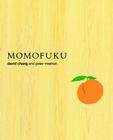 Momofuku: A Cookbook By David Chang, Peter Meehan Cover Image
