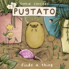 Pugtato Finds a Thing By Sophie Corrigan (Illustrator), Zondervan Cover Image