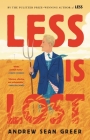 Less Is Lost (The Arthur Less Books #2) By Andrew Sean Greer Cover Image