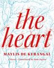 The Heart: A Novel By Maylis de Kerangal, Sam Taylor (Translated by) Cover Image