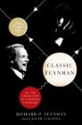 Classic Feynman: All the Adventures of a Curious Character By Richard P. Feynman, Ralph Leighton (Editor) Cover Image