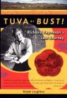 Tuva or Bust!: Richard Feynman's Last Journey By Ralph Leighton Cover Image