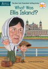 What Was Ellis Island? (What Was?) By Patricia Brennan Demuth, Who HQ, David Groff (Illustrator) Cover Image