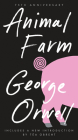 Animal Farm: 75th Anniversary Edition By George Orwell, Russell Baker (Preface by), Tea Obreht (Introduction by) Cover Image