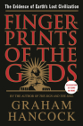 Fingerprints of the Gods: The Evidence of Earth's Lost Civilization By Graham Hancock Cover Image