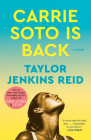 Carrie Soto Is Back: A Novel By Taylor Jenkins Reid Cover Image
