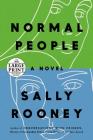 Normal People: A Novel By Sally Rooney Cover Image