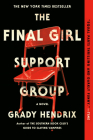 The Final Girl Support Group By Grady Hendrix Cover Image