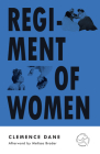 Regiment of Women (Modern Library Torchbearers) By Clemence Dane, Melissa Broder (Afterword by) Cover Image