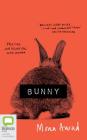 Bunny By Mona Awad, Sophie Amoss (Read by) Cover Image