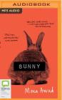 Bunny By Mona Awad, Sophie Amoss (Read by) Cover Image
