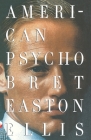 American Psycho (Vintage Contemporaries) By Bret Easton Ellis Cover Image