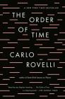 The Order of Time By Carlo Rovelli Cover Image
