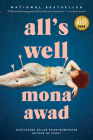 All's Well By Mona Awad Cover Image