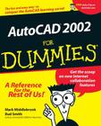 AutoCAD 2002 for Dummies By Mark Middlebrook, Bud E. Smith Cover Image