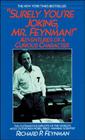 Surely You're Joking, Mr. Feynman! Lib/E: Adventures of a Curious Character By Richard P. Feynman, Ralph Leighton (Adapted by), Edward Hutchings (Editor) Cover Image