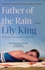 Father of the Rain By Lily King Cover Image