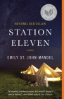 Station Eleven By Emily St. John Mandel Cover Image