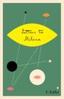 Letters to Milena (The Schocken Kafka Library) By Franz Kafka, Philip Boehm (Translated by) Cover Image