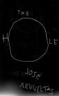 The Hole By José Revueltas, Amanda Hopkinson (Translated by), Sophie Hughes (Translated by), Álvaro Enrigue (Introduction by) Cover Image