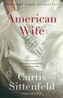 American Wife: A Novel By Curtis Sittenfeld Cover Image