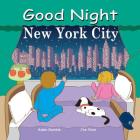 Good Night New York City (Good Night Our World) By Adam Gamble, Joe Veno (Illustrator) Cover Image
