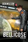 Bellicose By Ben Wilson Cover Image