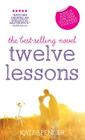 Twelve Lessons By Kate Spencer Cover Image