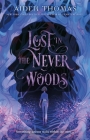 Lost in the Never Woods By Aiden Thomas Cover Image