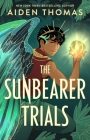 The Sunbearer Trials (The Sunbearer Duology #1) By Aiden Thomas Cover Image