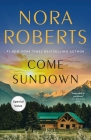 Come Sundown: A Novel By Nora Roberts Cover Image