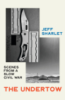 The Undertow: Scenes from a Slow Civil War By Jeff Sharlet Cover Image
