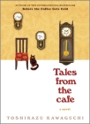 Tales from the Cafe By Toshikazu Kawaguchi Cover Image
